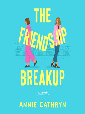 cover image of The Friendship Breakup